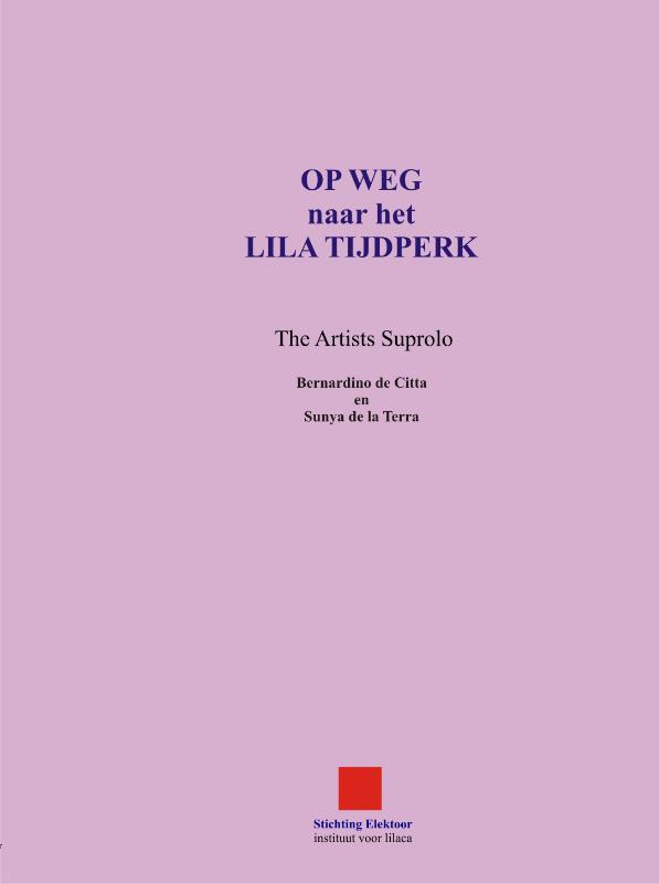 Omslag van Op weg naar het lila tijdperk