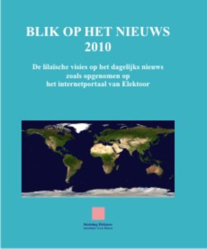 Omslag van Lilaische Blik op het nieuws 2010