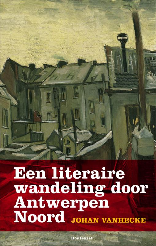 Omslag van Een literaire wandeling door Antwerpen Noord