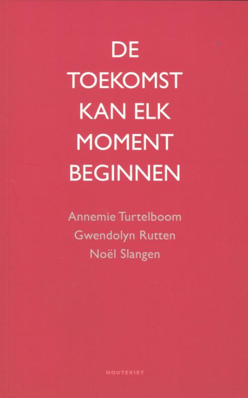 Omslag van De toekomst kan elk moment beginnen