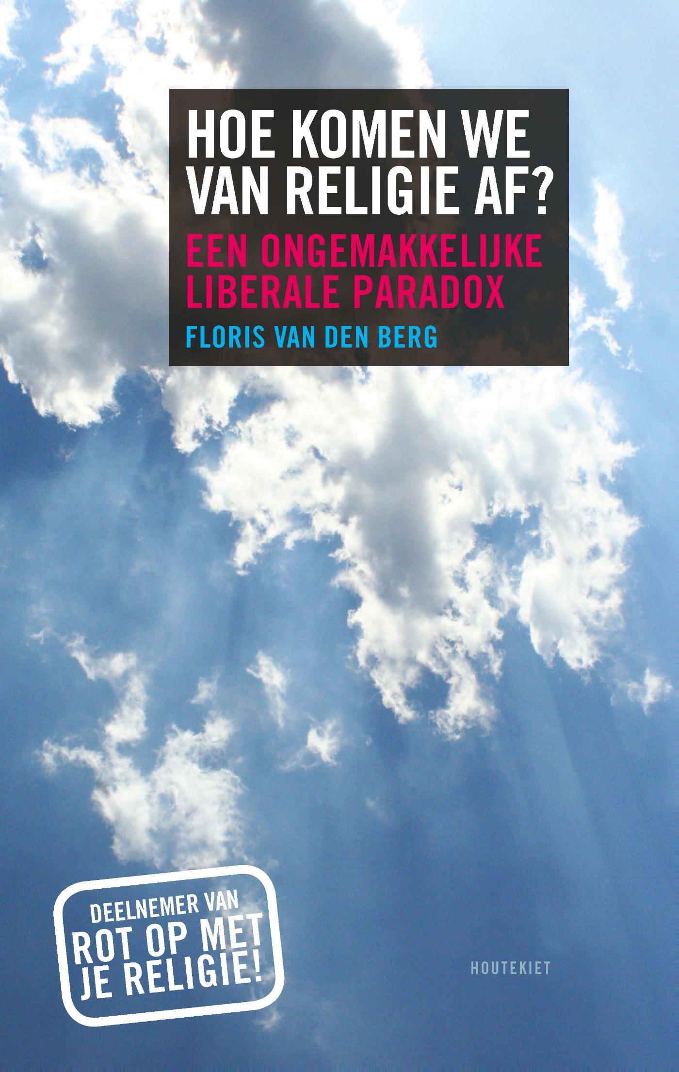 Omslag van Hoe komen we van religie af?
