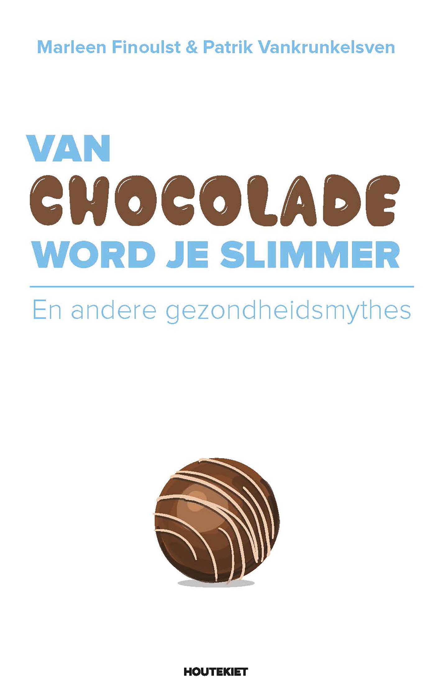 Omslag van Van chocolade word je slimmer