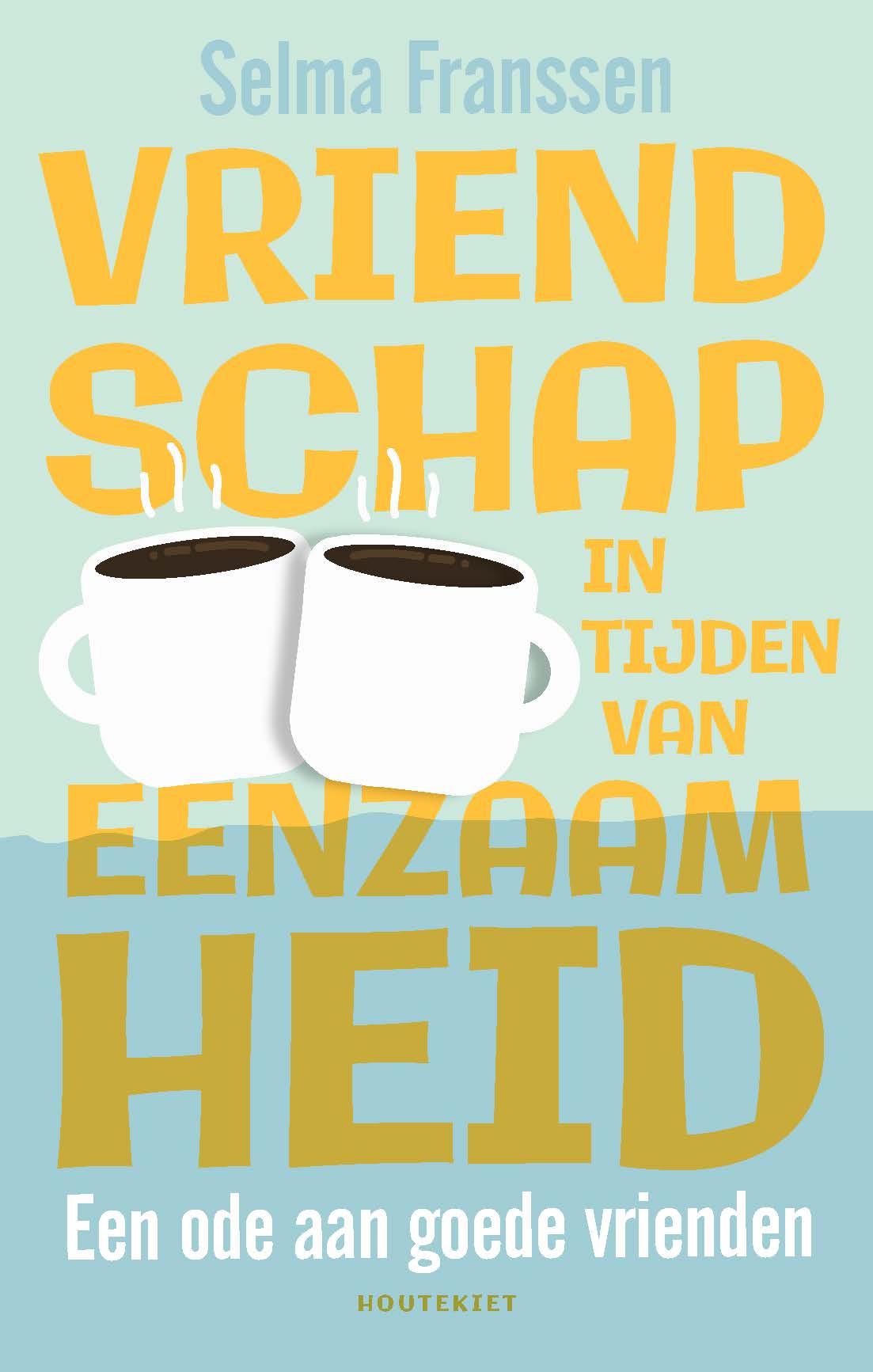 Omslag van Vriendschap in tijden van eenzaamheid