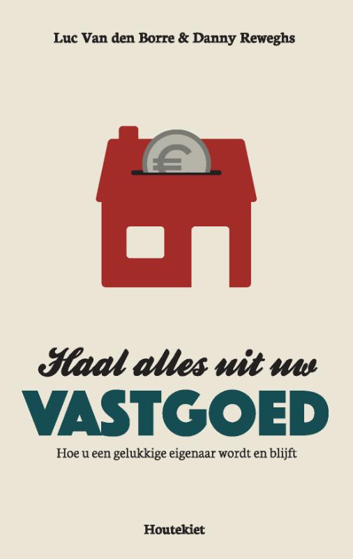 Omslag van Haal alles uit uw vastgoed