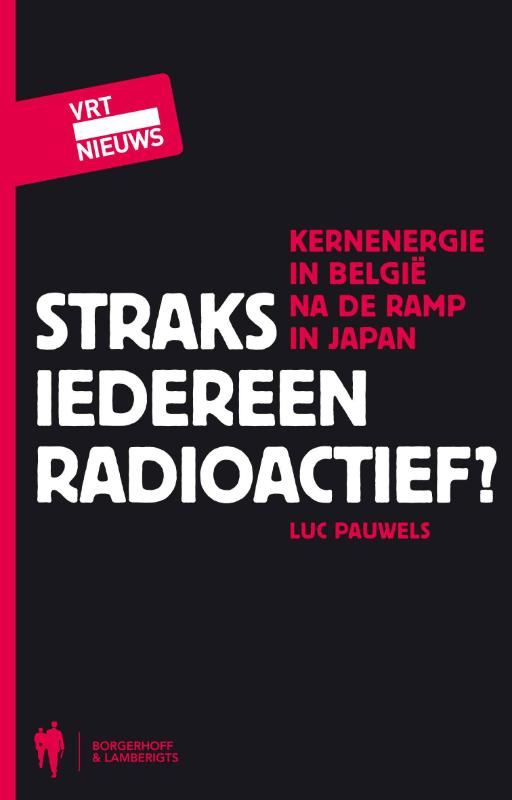 Omslag van Straks iedereen radioactief?