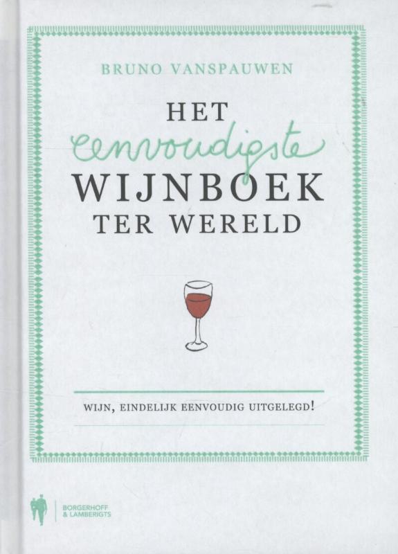 Omslag van Het eenvoudigste wijnboek ter wereld