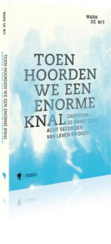 Omslag van Toen hoorden we een enorme knal