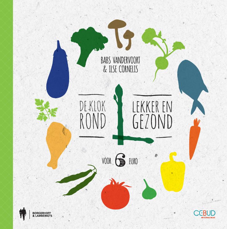 Omslag van De klok rond lekker en gezond voor 6 euro