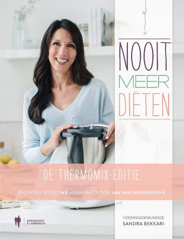 Omslag van Nooit meer diëten, de Thermomix-editie