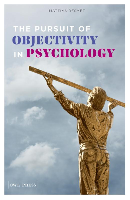 Omslag van The Pursuit of objectivity in Psychology