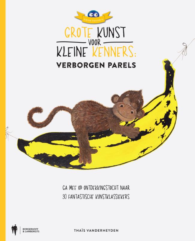 Omslag van Grote Kunst voor Kleine Kenners. Verborgen Parels