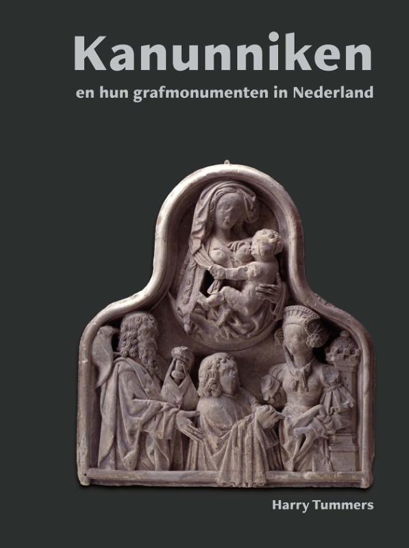 Omslag van Kanunniken en hun grafmonumenten in Nederland