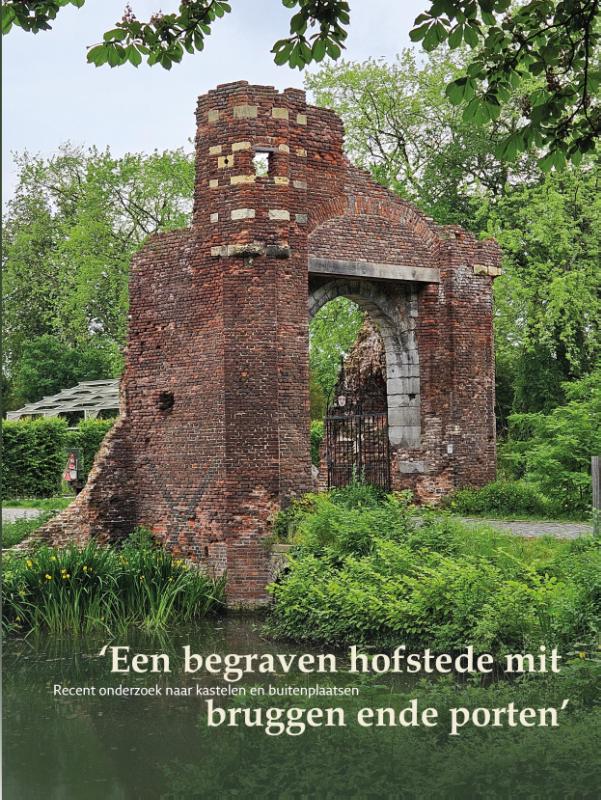 Omslag van Een begraven hofstede mit bruggen ende porten