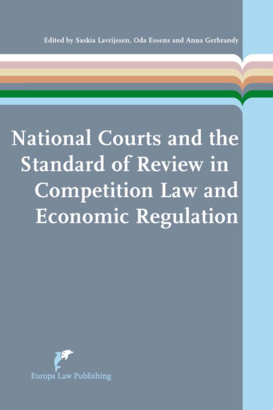 Omslag van National Courts and the Standard of Review in Competition Law and Economic Regulation