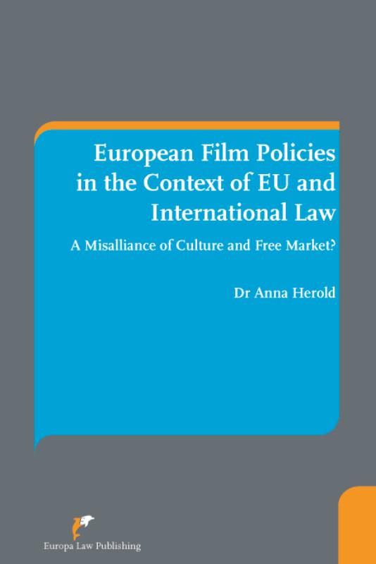 Omslag van European Film Policies in the Context of EU and International Law