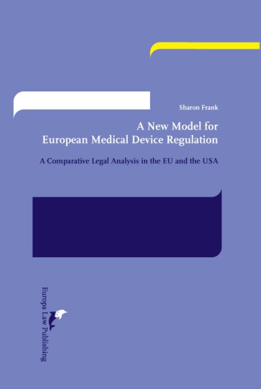 Omslag van A New Model for European Medical Device Regulation