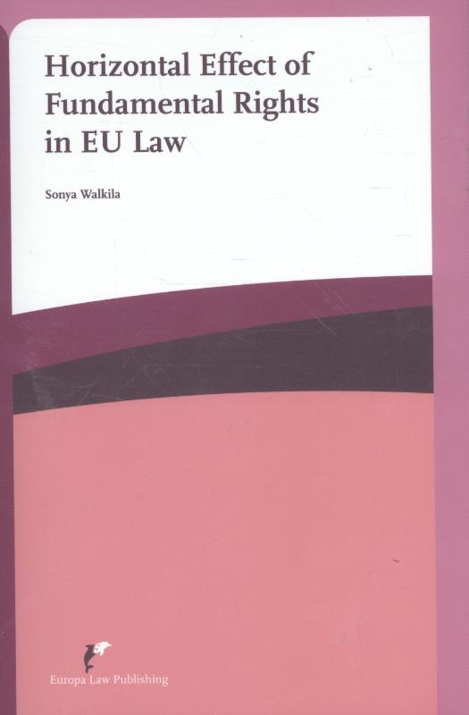 Omslag van Horizontal effect of fundamental rights in EU law