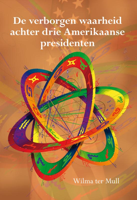 Omslag van De verborgen waarheid achter drie Amerikaanse presidenten