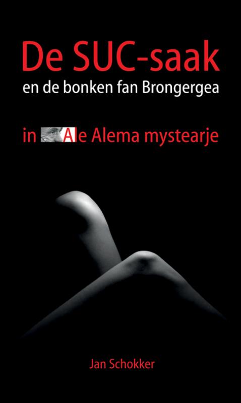 Omslag van De SUC-saak en de bonken fan Brongergea
