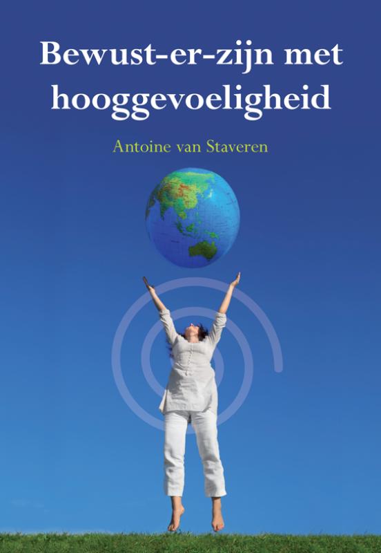 Omslag van Bewust-er zijn met hooggevoeligheid