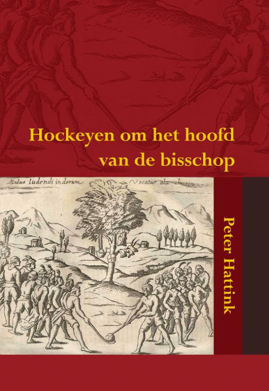 Omslag van Hockeyen om het hoofd van de bisschop