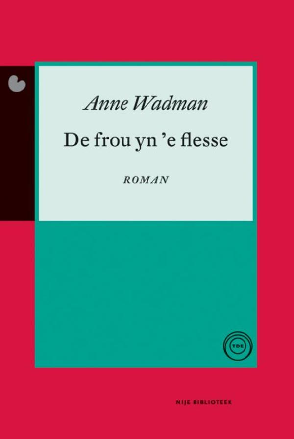 Omslag van De frou yn 'e flesse