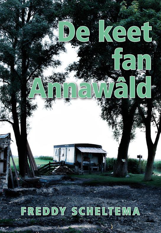 Omslag van De keet fan Annawald
