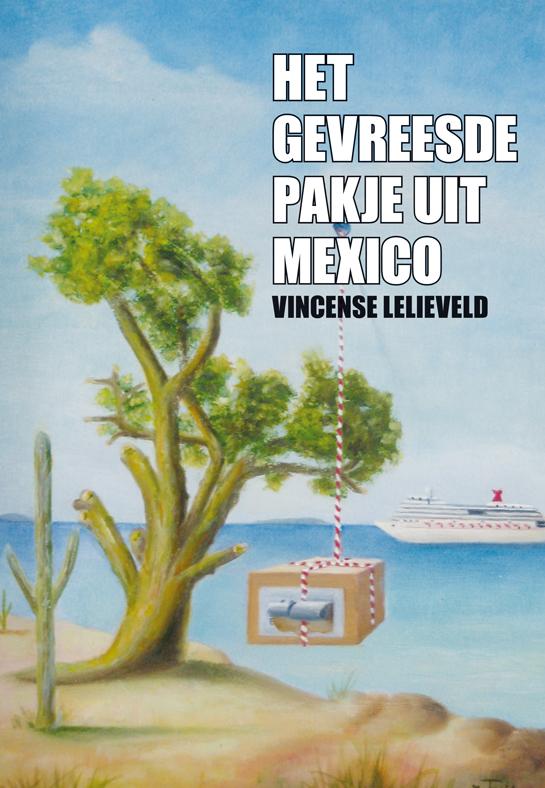 Omslag van Het gevreesde pakje uit Mexico