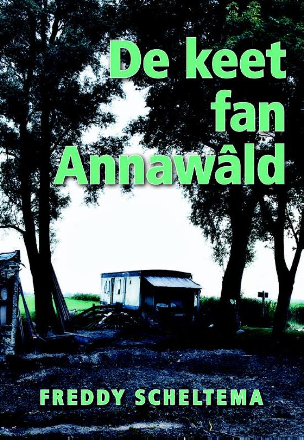 Omslag van De keet fan Annawald