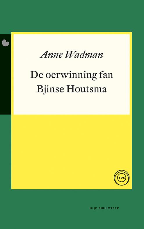 Omslag van De oerwinning fan Bjinse Houtsma