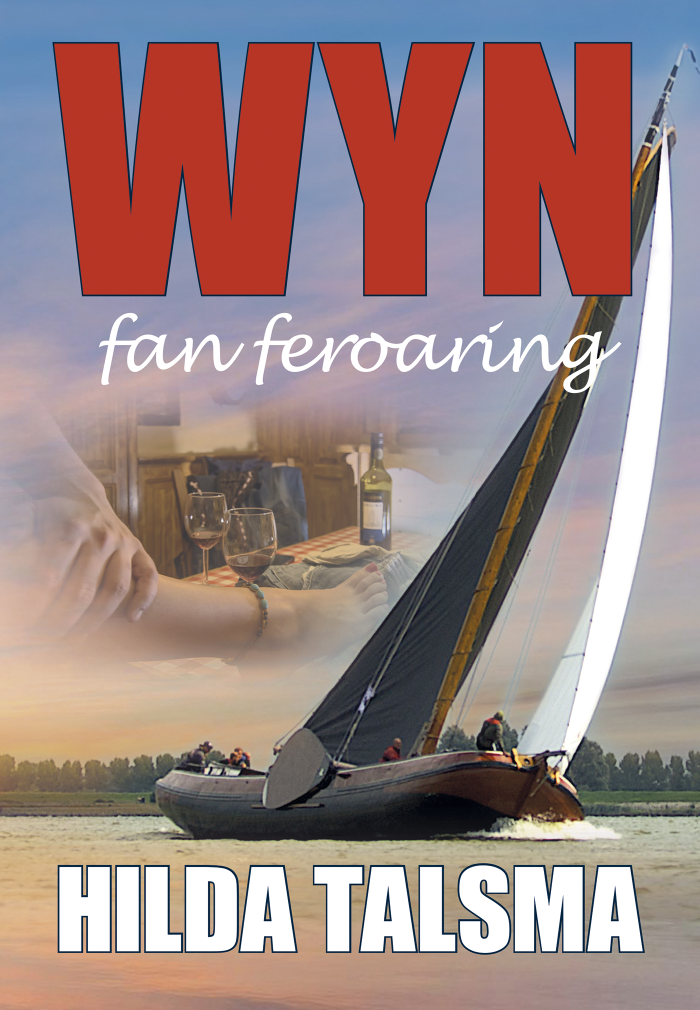 Omslag van Wyn fan feroaring