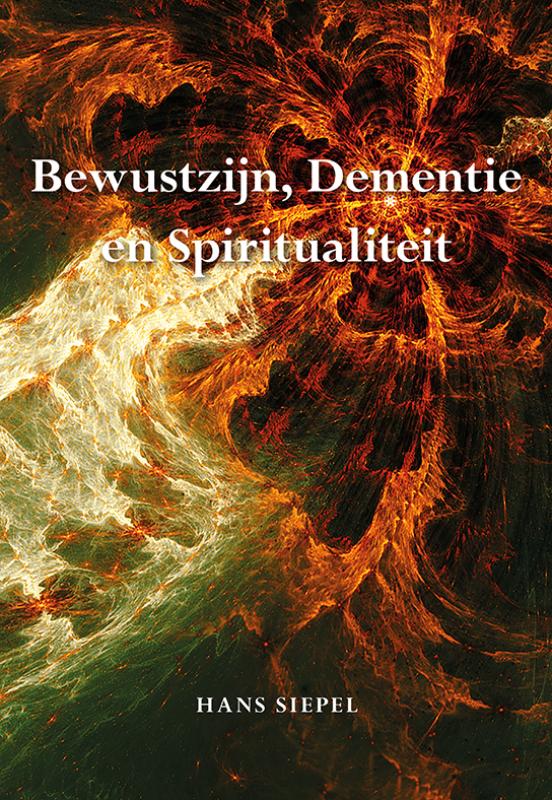 Omslag van Bewustzijn, dementie en spiritualiteit