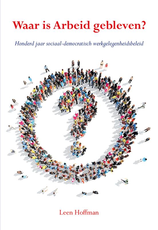 Omslag van Waar is Arbeid gebleven?