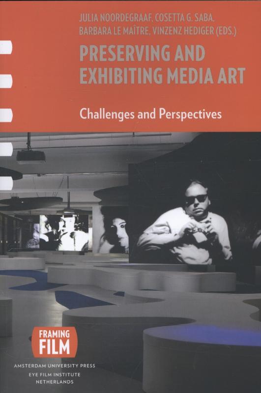 Omslag van Preserving and exhibiting media art
