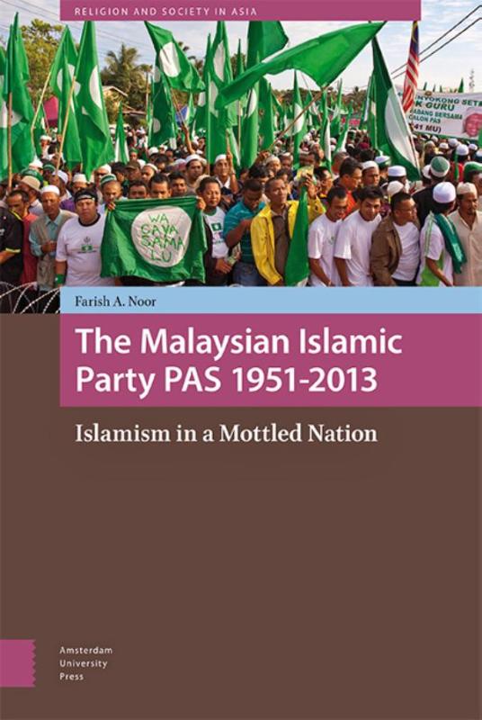 Omslag van The Malaysian Islamic party PAS 1951-2013