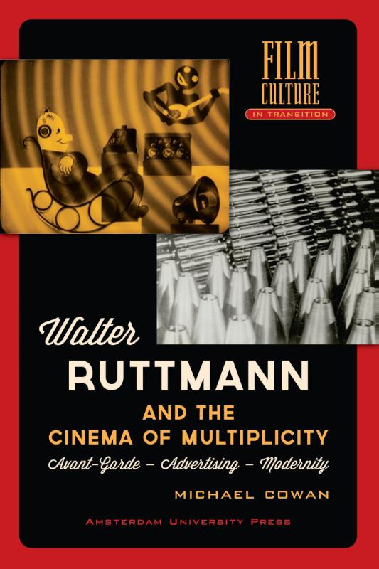 Omslag van Walter Ruttmann and the cinema of multiplicity