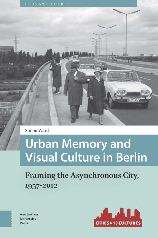 Omslag van Urban memory and visual culture in Berlin