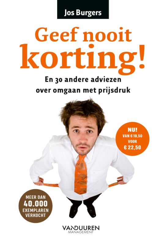 Omslag van Geef nooit korting!