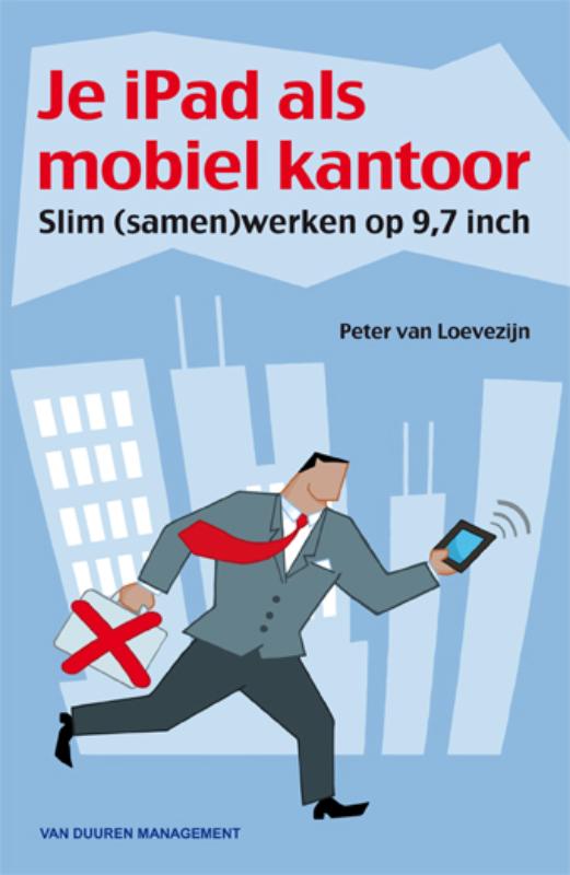 Omslag van Je iPad als mobiel kantoor