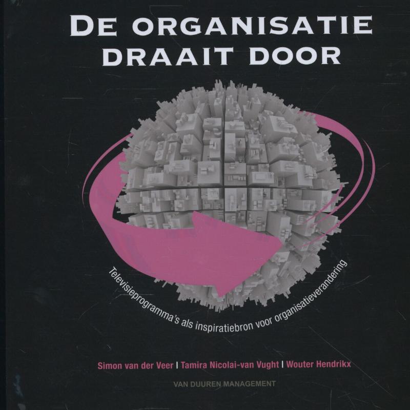Omslag van De organisatie draait door