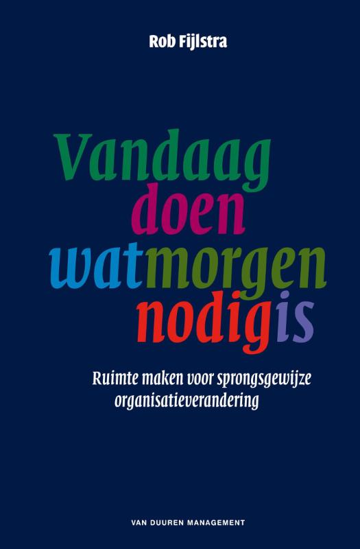 Omslag van Vandaag doen wat morgen nodig is