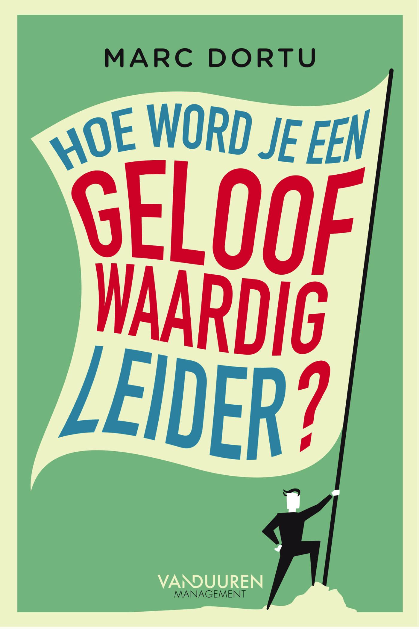 Omslag van Hoe word je een geloofwaardig leider?