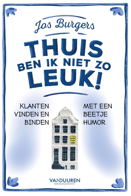 Omslag van Thuis ben ik niet zo leuk!
