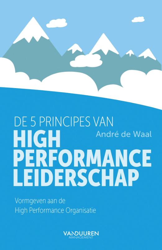 Omslag van De 5 principes van High Performance Leiderschap