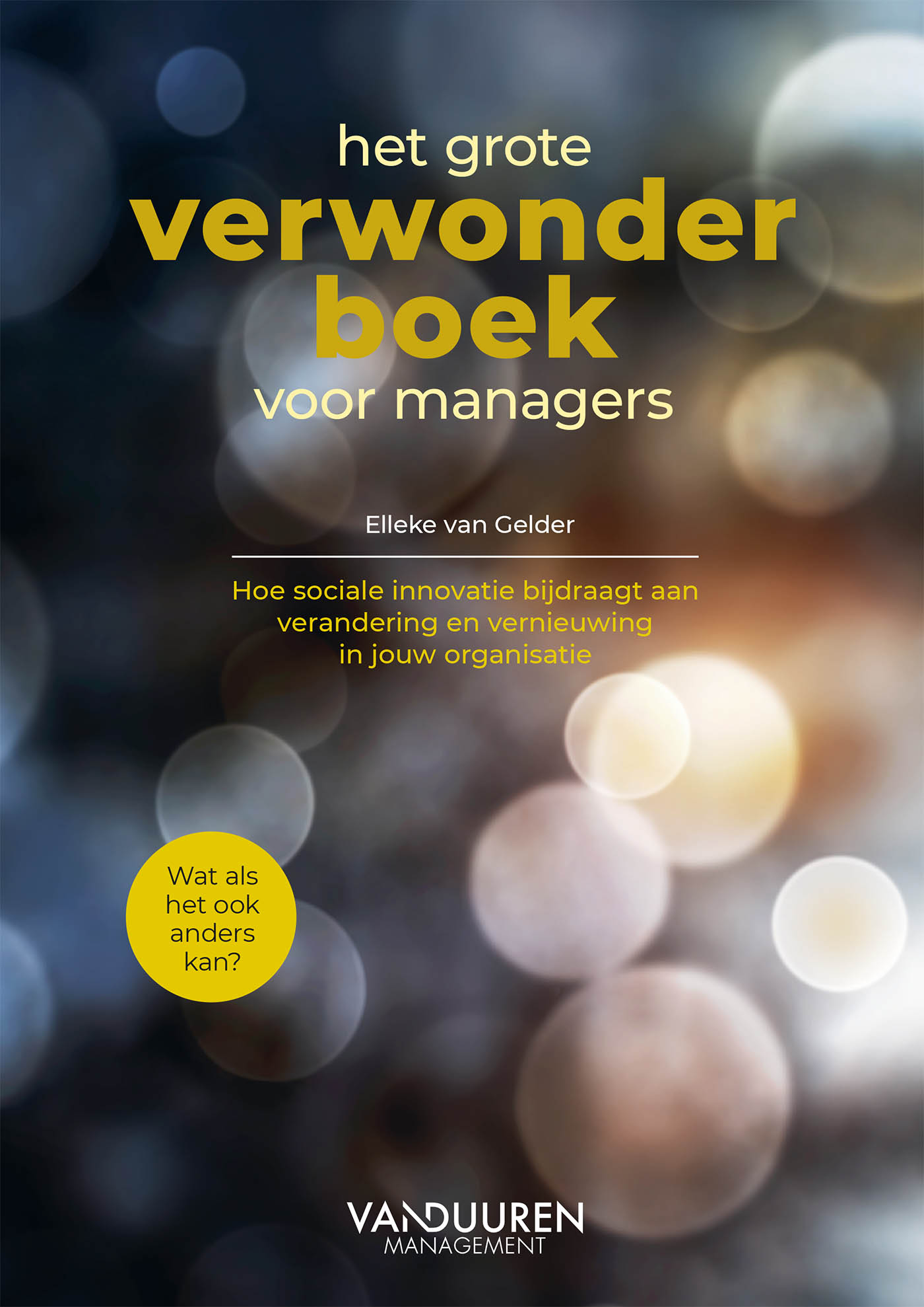Omslag van Het grote verwonderboek voor managers