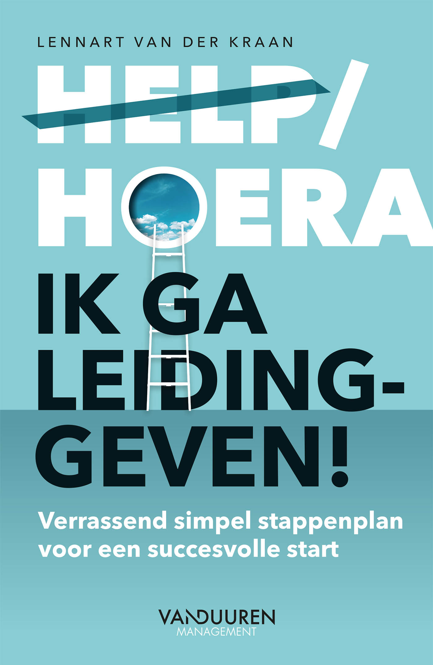 Omslag van Help/hoera, ik ga leidinggeven!