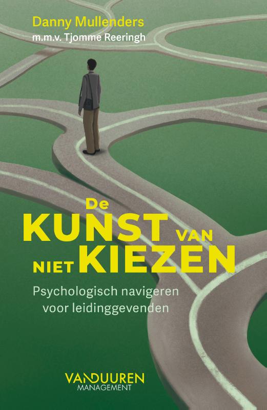 Omslag van De kunst van niet kiezen