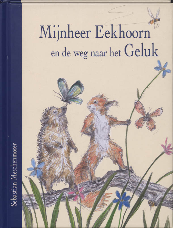 Omslag van Mijnheer Eekhoorn en de weg naar het geluk