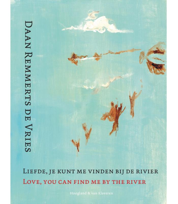 Omslag van Liefde, je kunt me vinden bij de rivier