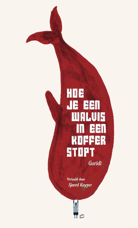 Omslag van Hoe je een walvis in een koffer stopt